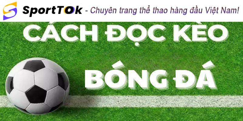 cách đọc kèo bóng đá