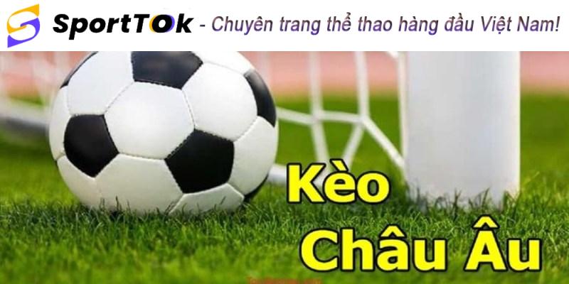 kèo Châu Âu