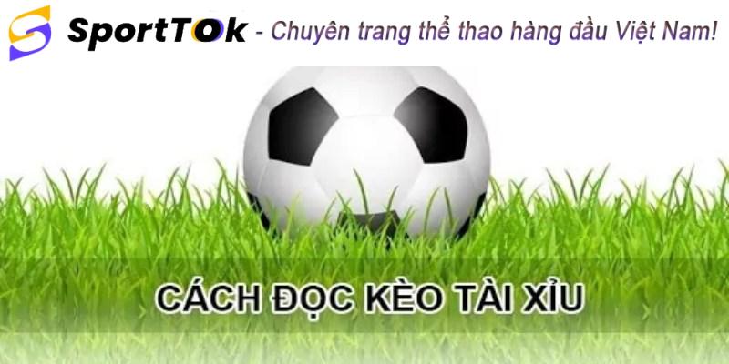 Những kèo tài xỉu bóng đá hấp dẫn nhất hiện nay