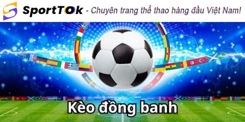 kinh-nghiem-choi-keo-chap-dong-banh-la-gi