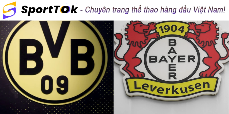 Nhận định Dortmund vs Bayer Leverkusen